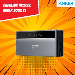 Onduleur Hybride ANKER SOLIX X1 